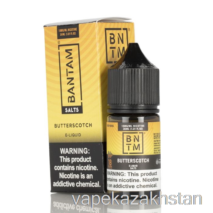 Vape Kazakhstan Butterscotch SALTS - Bantam Vape - 30mL 18mg